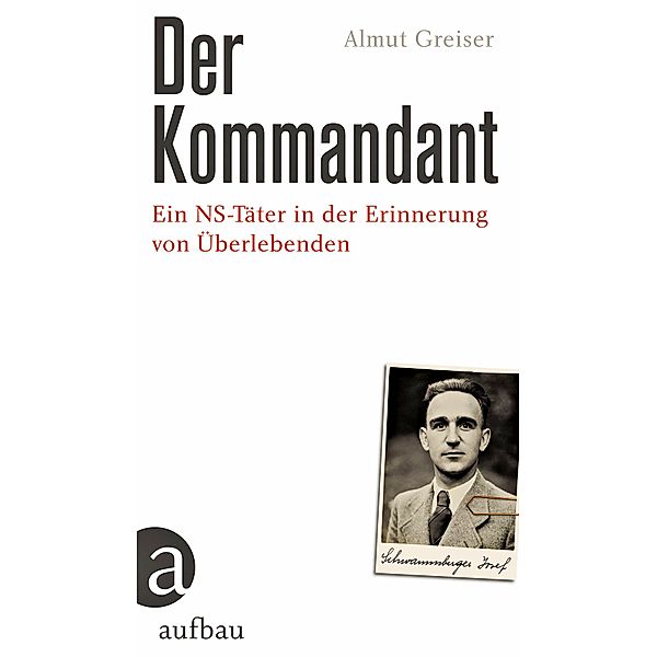 Der Kommandant, Almut Greiser