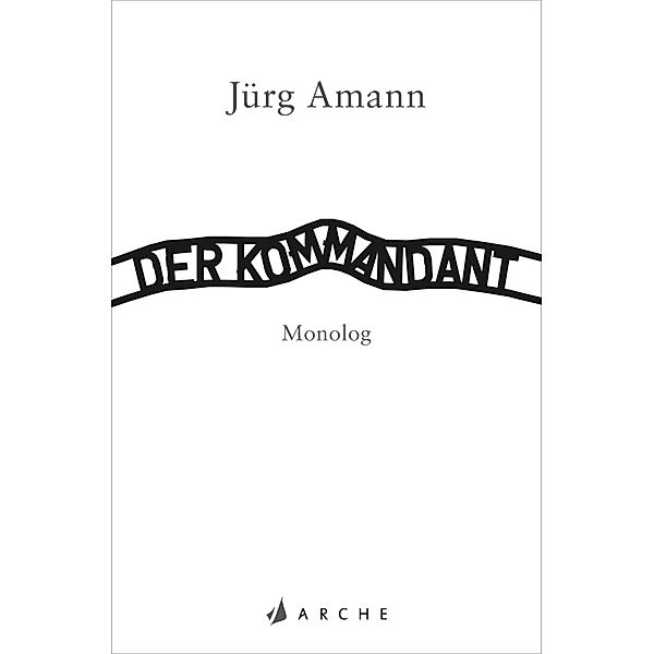 Der Kommandant, Jürg Amann