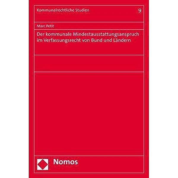 Der kommunale Mindestausstattungsanspruch im Verfassungsrecht von Bund und Ländern, Marc Petit