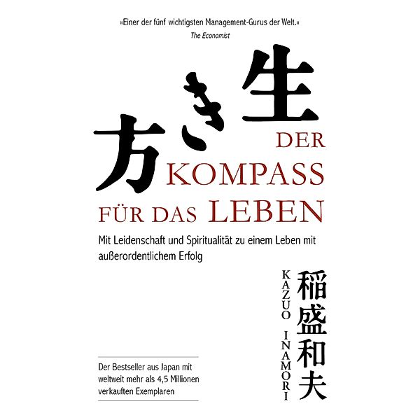 Der Kompass für das Leben, Kazuo Inamori