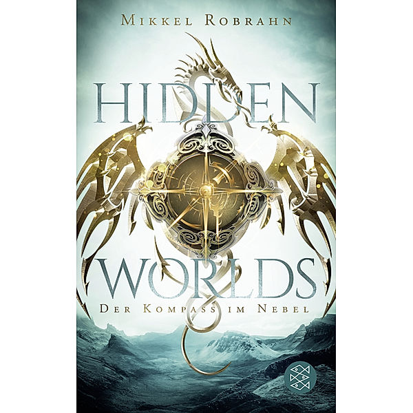 Der Kompass im Nebel / Hidden Worlds Bd.1, Mikkel Robrahn