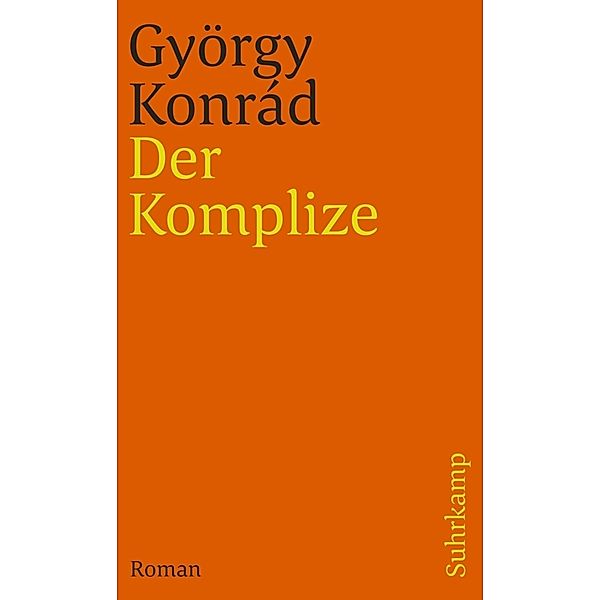 Der Komplize, György Konrád