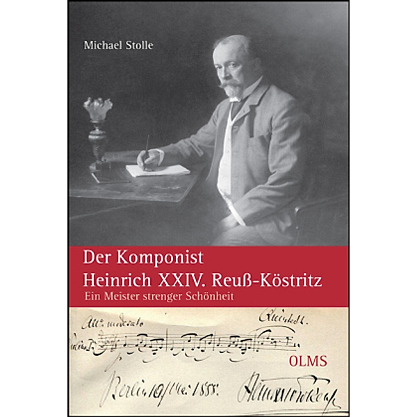 Der Komponist Heinrich XXIV. Reuss-Köstritz, Michael Stolle
