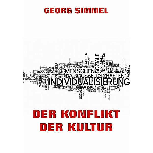 Der Konflikt der Kultur, Georg Simmel