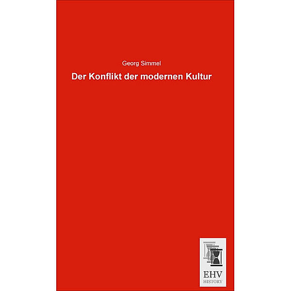 Der Konflikt der modernen Kultur, Georg Simmel