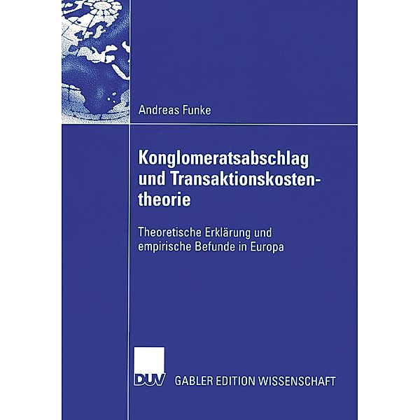 Der Konglomeratsabschlag im Licht der Transaktionskostentheorie, Andreas Funke