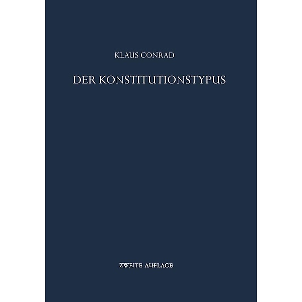 Der Konstitutionstypus, Klaus Conrad