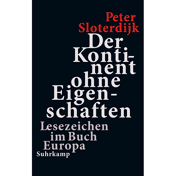 Der Kontinent ohne Eigenschaften, Peter Sloterdijk