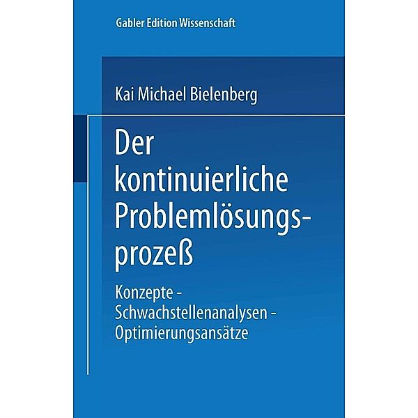 Der kontinuierliche Problemlösungsprozeß