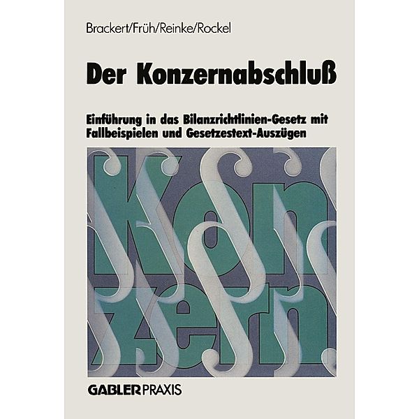 Der Konzernabschluss, Gerhard Brackert