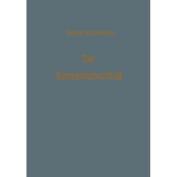 Der Konzernabschluss, Werner Schuhmann