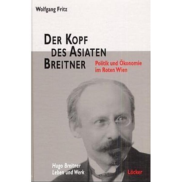 Der Kopf des Asiaten Breitner, Wolfgang Fritz