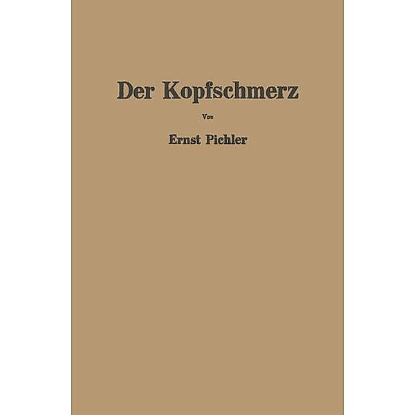 Der Kopfschmerz, Ernst Pichler