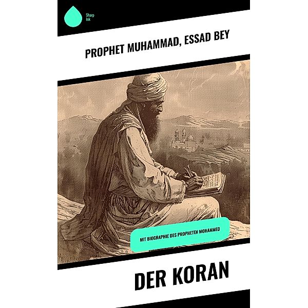 Der Koran, Prophet Muhammad, Essad Bey