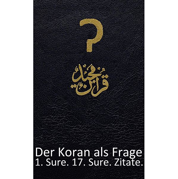 Der Koran als Frage, Bob Joblin