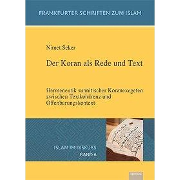 Der Koran als Rede und Text, Nimet Seker