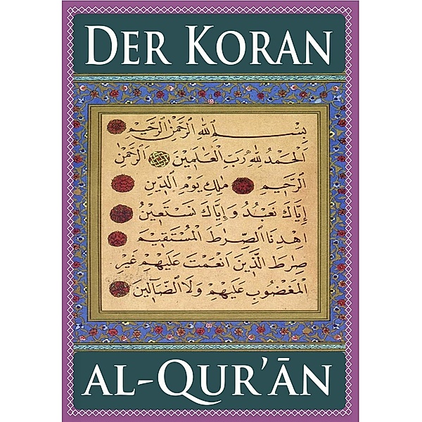 Der Koran (Für eBook-Lesegeräte optimierte Ausgabe), Allah, Mohammed