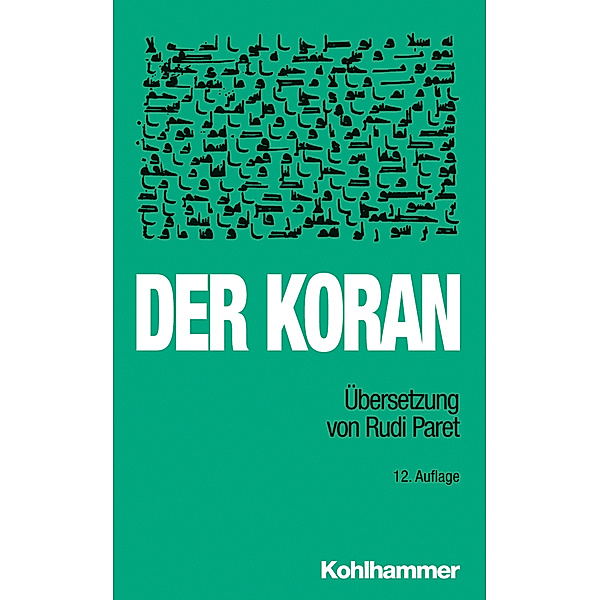 Der Koran (Übersetzung Paret), Rudi Paret