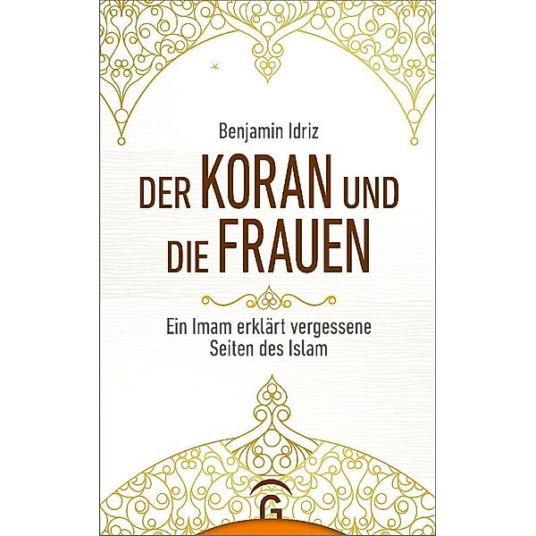 Der Koran und die Frauen, Benjamin Idriz