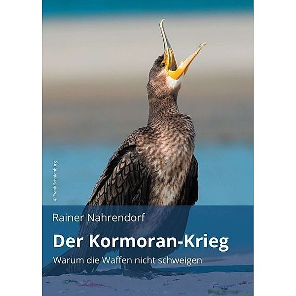 Der Kormoran-Krieg, Rainer Nahrendorf