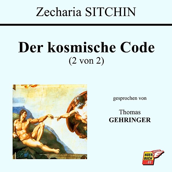 Der kosmische Code (2 von 2), Zecharia Sitchin