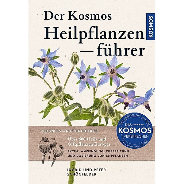 Der Kosmos Heilpflanzenführer, Peter Schönfelder, Ingrid Schönfelder