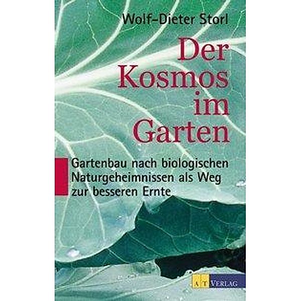 Der Kosmos im Garten, Wolf-Dieter Storl