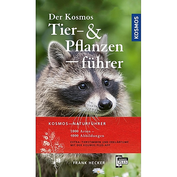 Der Kosmos Tier- und Pflanzenführer, Frank Hecker