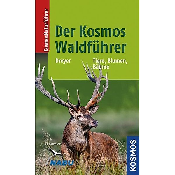 Der Kosmos Waldführer, Eva-Maria Dreyer, Wolfgang Dreyer