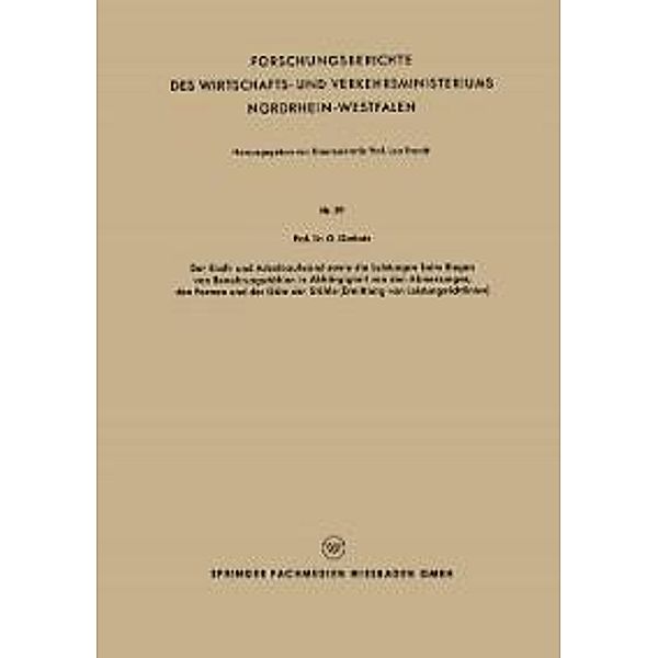 Der Kraft - und Arbeitsaufwand sowie die Leistungen beim Biegen von Bewehrungsstählen in Abh#x00E4;ngigkeit von den Abmessungen, den Formen und der G#x00FC;te der St#x00E4;hle (Ermittlung von Leistungsrichtlinien) / Schriften des Rheinischen Museumsamtes Bd.99, Georg Garbotz