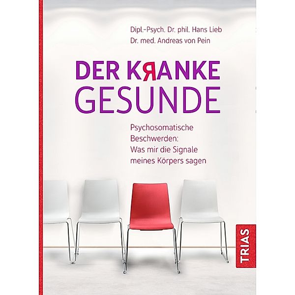 Der kranke Gesunde, Hans Lieb, Andreas Pein