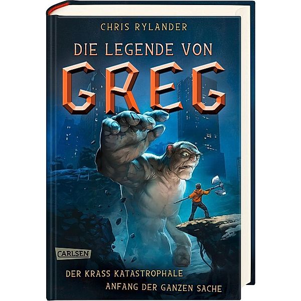 Der krass katastrophale Anfang der ganzen Sache / Die Legende von Greg Bd.1, Chris Rylander