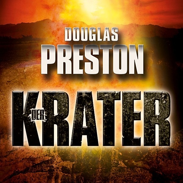 Der Krater, Douglas Preston