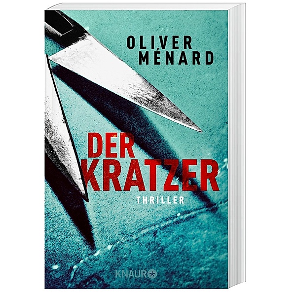 Der Kratzer / Christine Lenève Bd.3, Oliver Ménard
