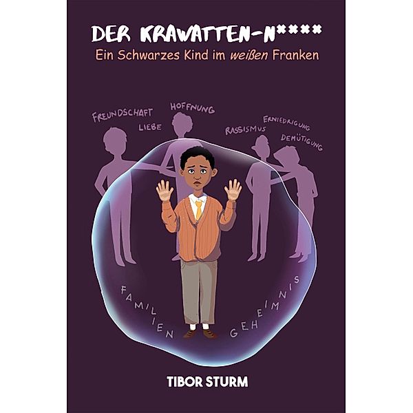 Der Krawatten-N****, Tibor Sturm