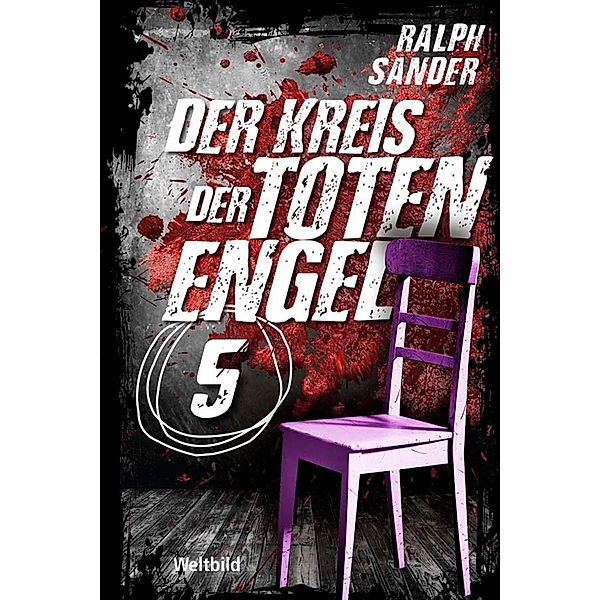 Der Kreis der toten Engel 5, Ralph Sander