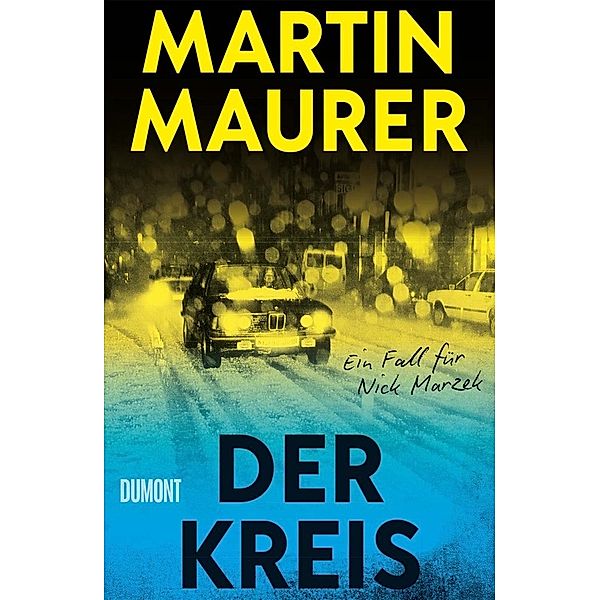 Der Kreis / Nick Marzek ermittelt Bd.2, Martin Maurer