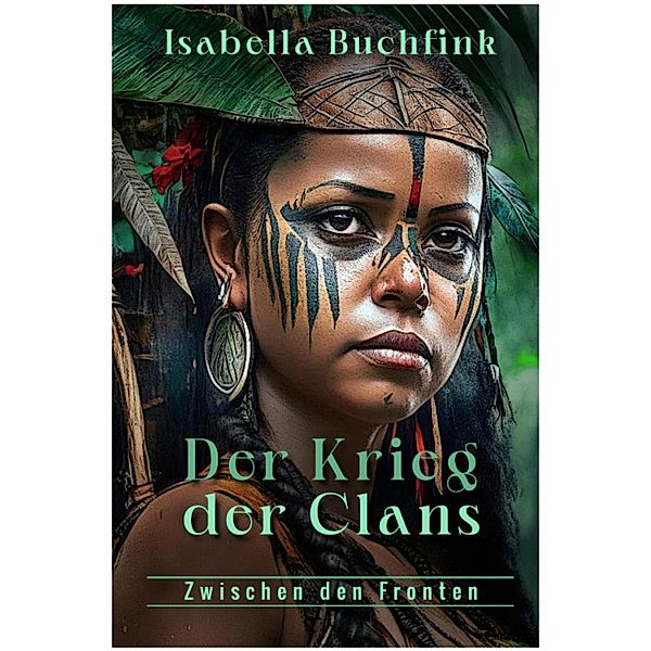 Der Krieg der Clans, Isabella Buchfink