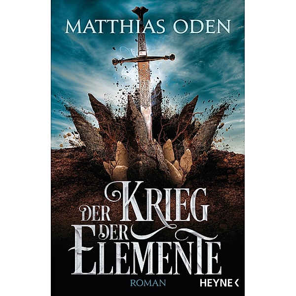 Der Krieg der Elemente / Elemente Bd.2, Matthias Oden