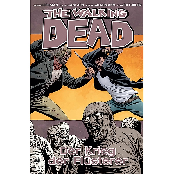 Der Krieg der Flüsterer / The Walking Dead Bd.27, Robert Kirkman