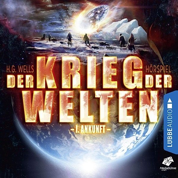 Der Krieg der Welten - 1 - Ankunft, H.G. Wells