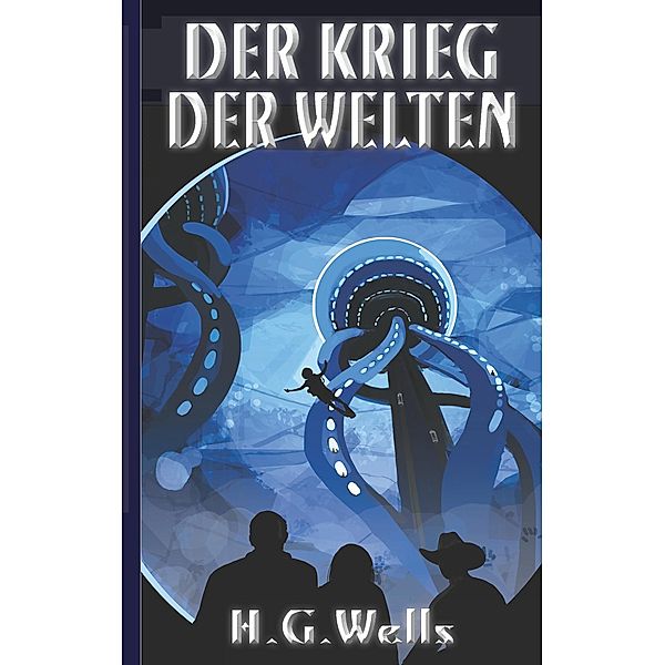 Der Krieg der Welten, Herbert George Wells