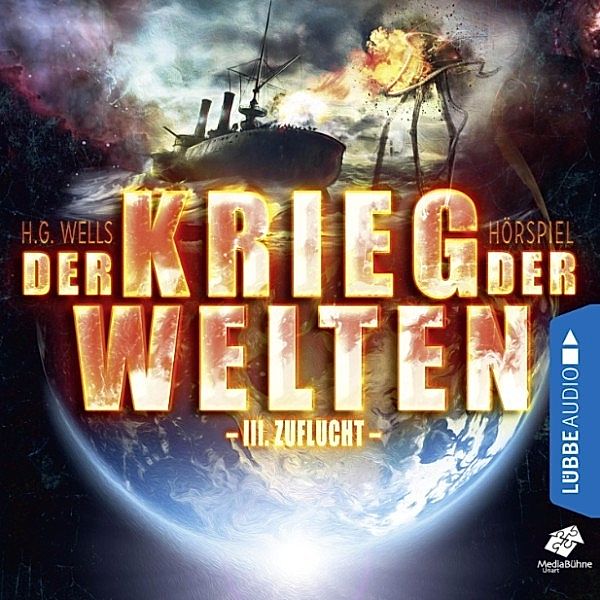 Der Krieg der Welten - 3 - Zuflucht, H.G. Wells