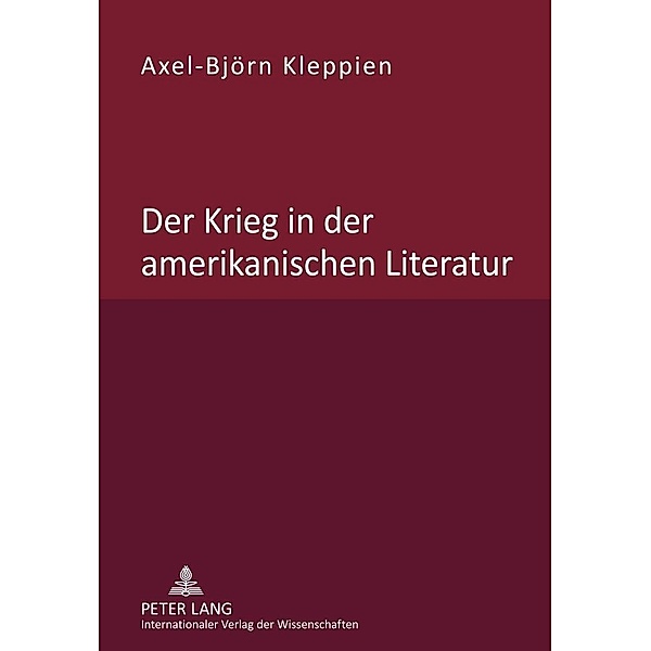 Der Krieg in der amerikanischen Literatur, Axel Kleppien
