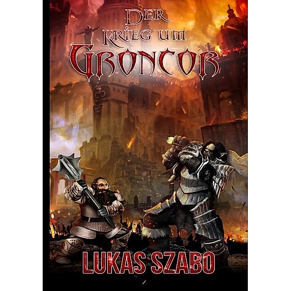 Der Krieg um Groncor, Lukas Szabo