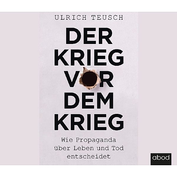 Der Krieg vor dem Krieg,1 Audio-CD, Ulrich Teusch
