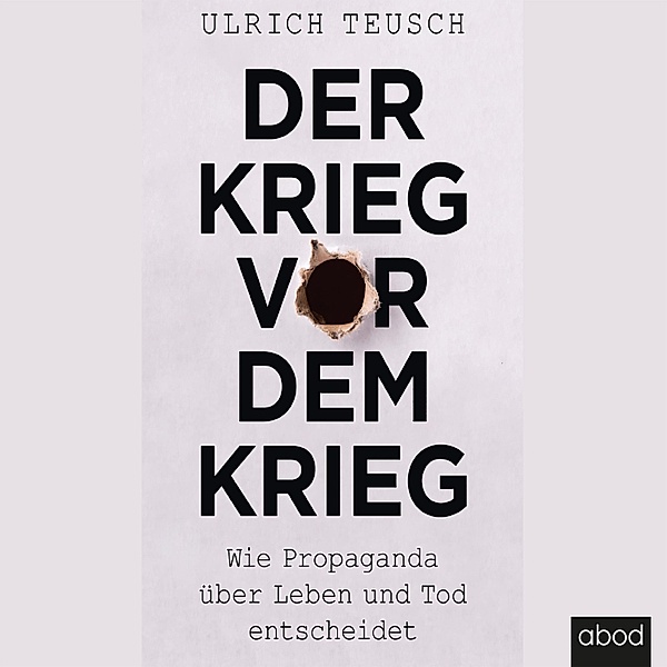 Der Krieg vor dem Krieg, Ulrich Teusch