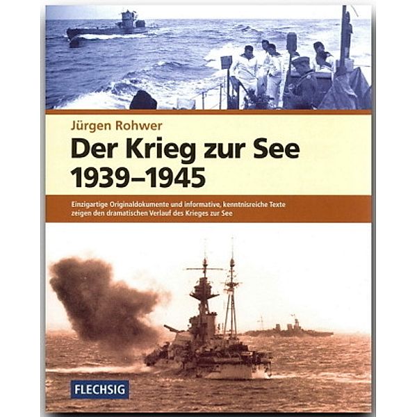 Der Krieg zur See 1939-1945, Jürgen Rohwer