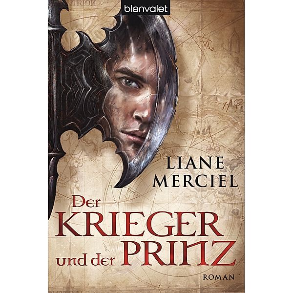 Der Krieger und der Prinz, Liane Merciel