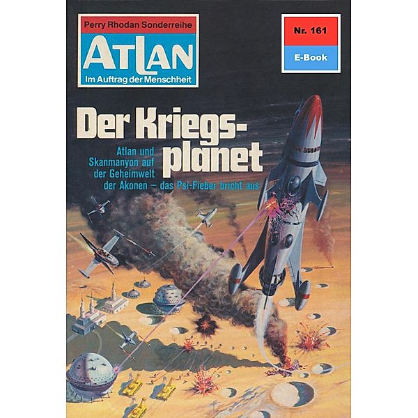 Der Kriegsplanet (Heftroman) / Perry Rhodan - Atlan-Zyklus ATLAN exklusiv / USO Bd.161, Hans Kneifel